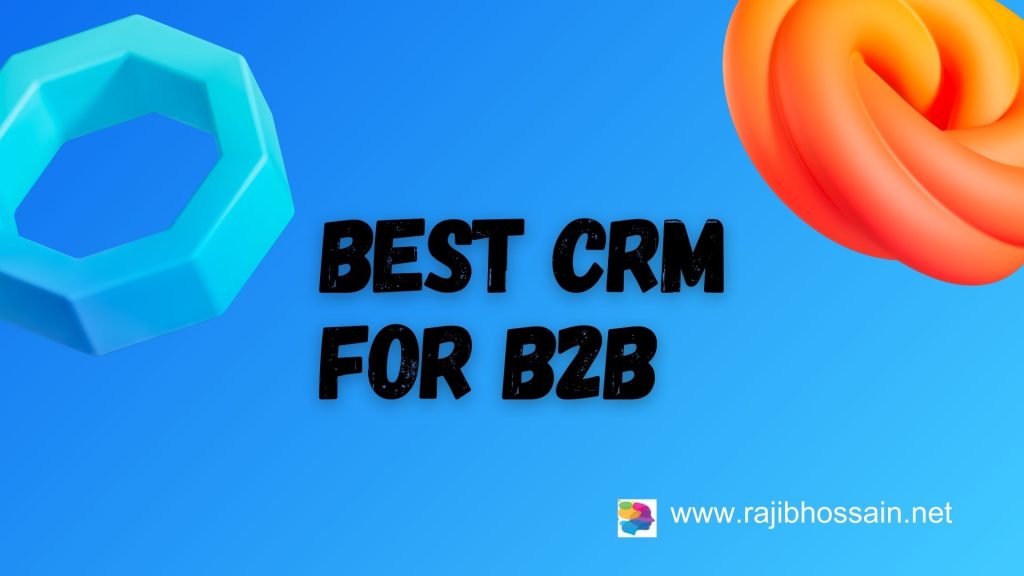 Best CRM for B2B