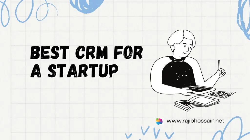 Best CRM for a Startup