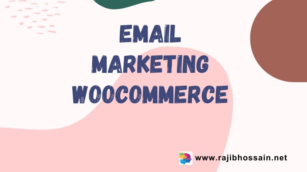 Email Marketing WooCommerce