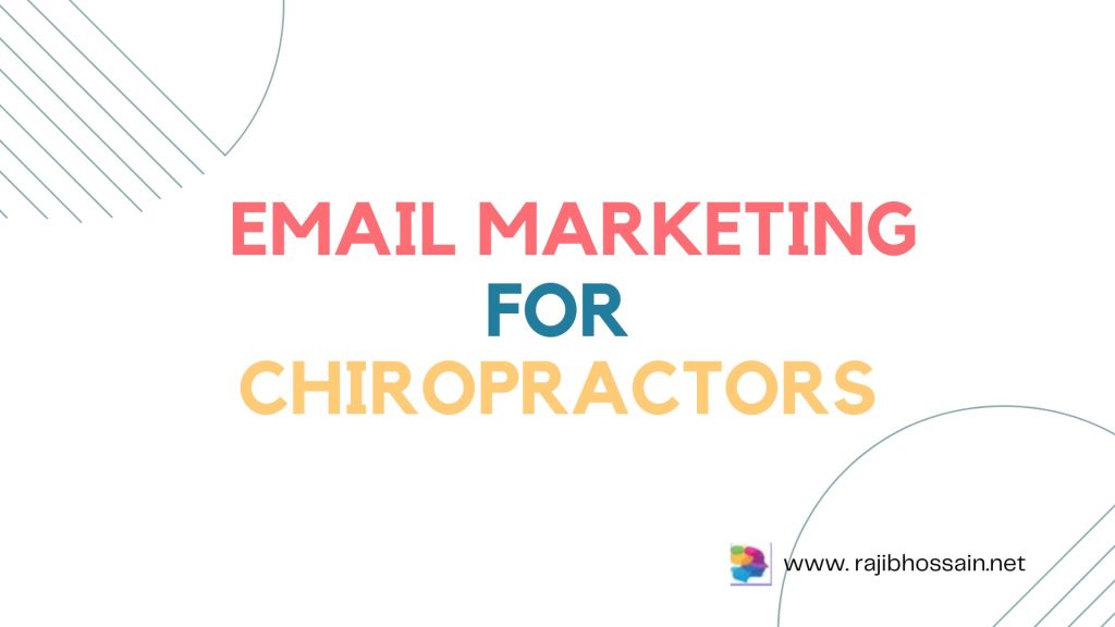 Email Marketing for Chiropractors