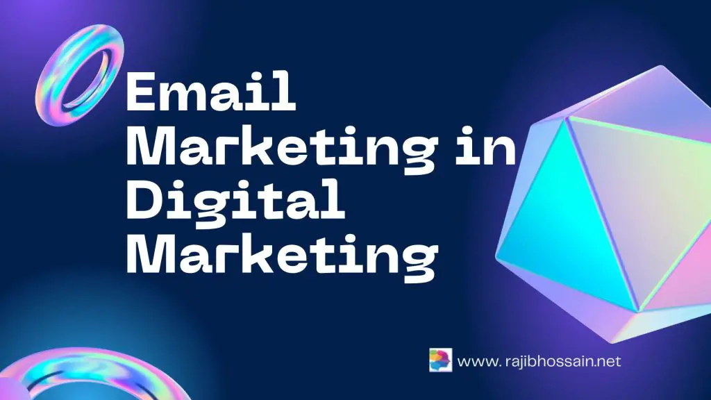 Email Marketing for Digital Marketing