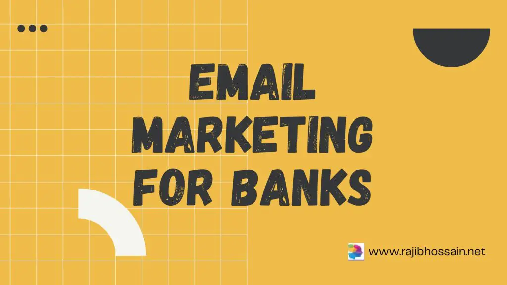 Email marketing for banks