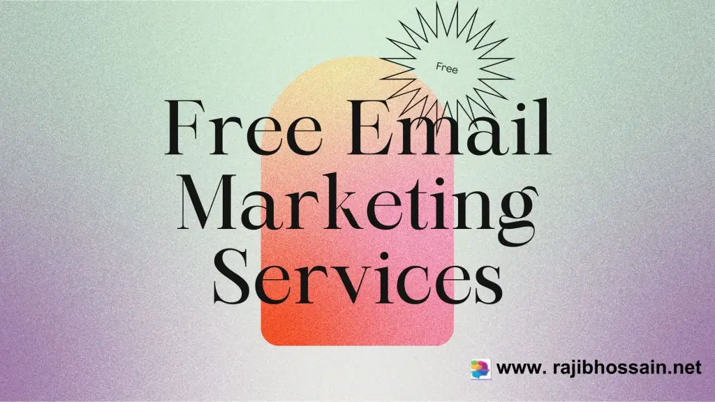 Free Email Marketing Services