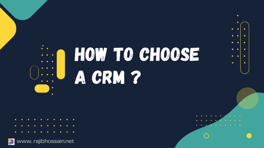 How to Choose a CRM