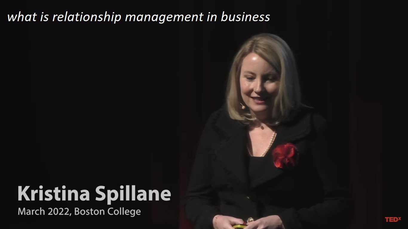 What Is Relationship Management In Business