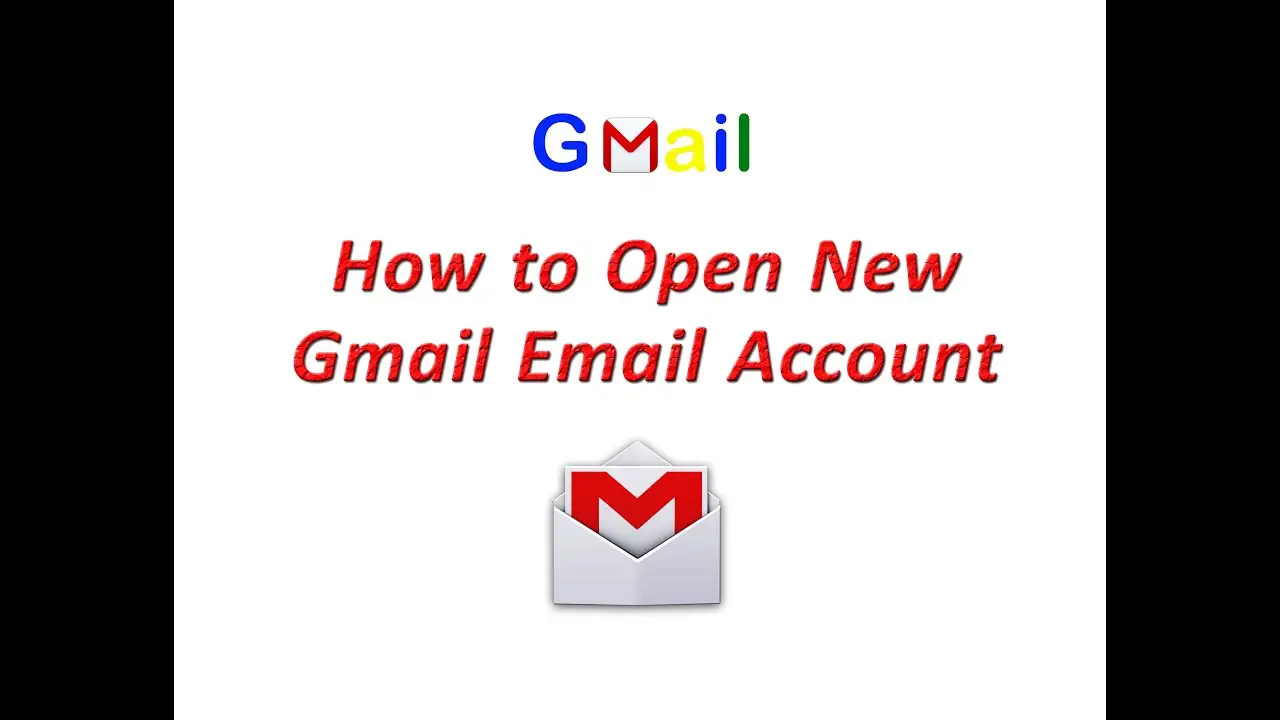 How Do I Open a Gmail Email Account