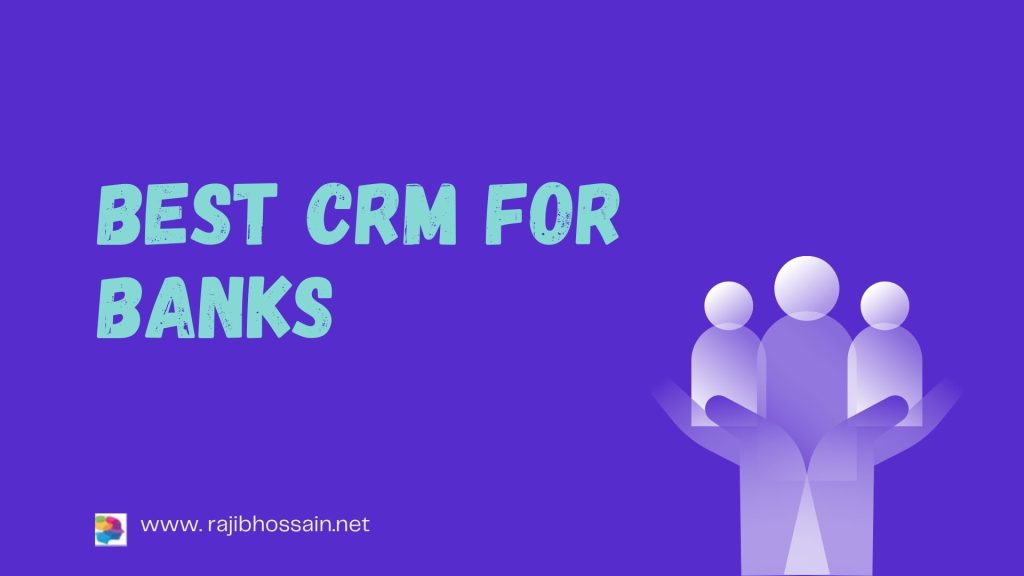 Best CRM for Banks