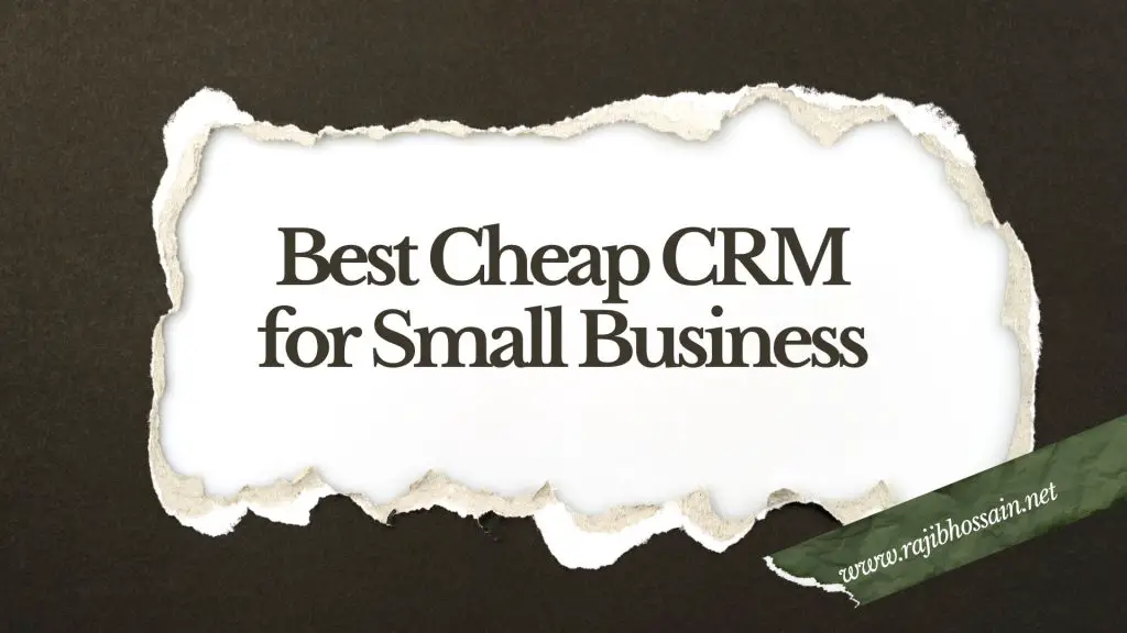 Best Cheap CRM for Small Business