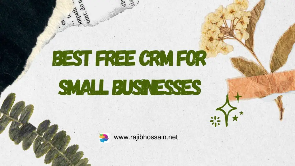 Best Free CRM for Small Businesses