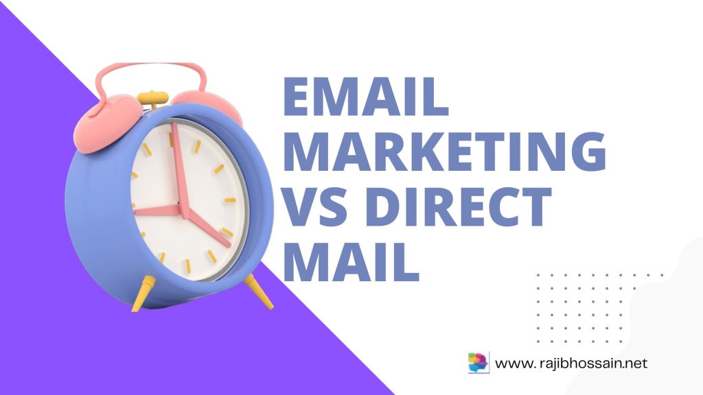 Email Marketing Vs Direct Mail