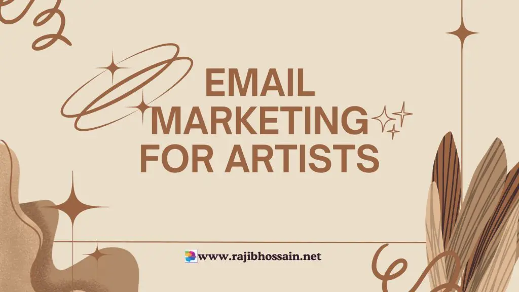 Email Marketing for Artists