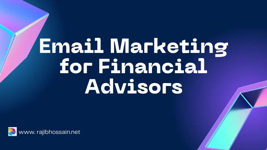 Email Marketing for Financial Adviser