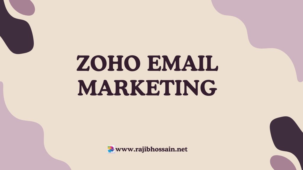 Zoho Email Marketing