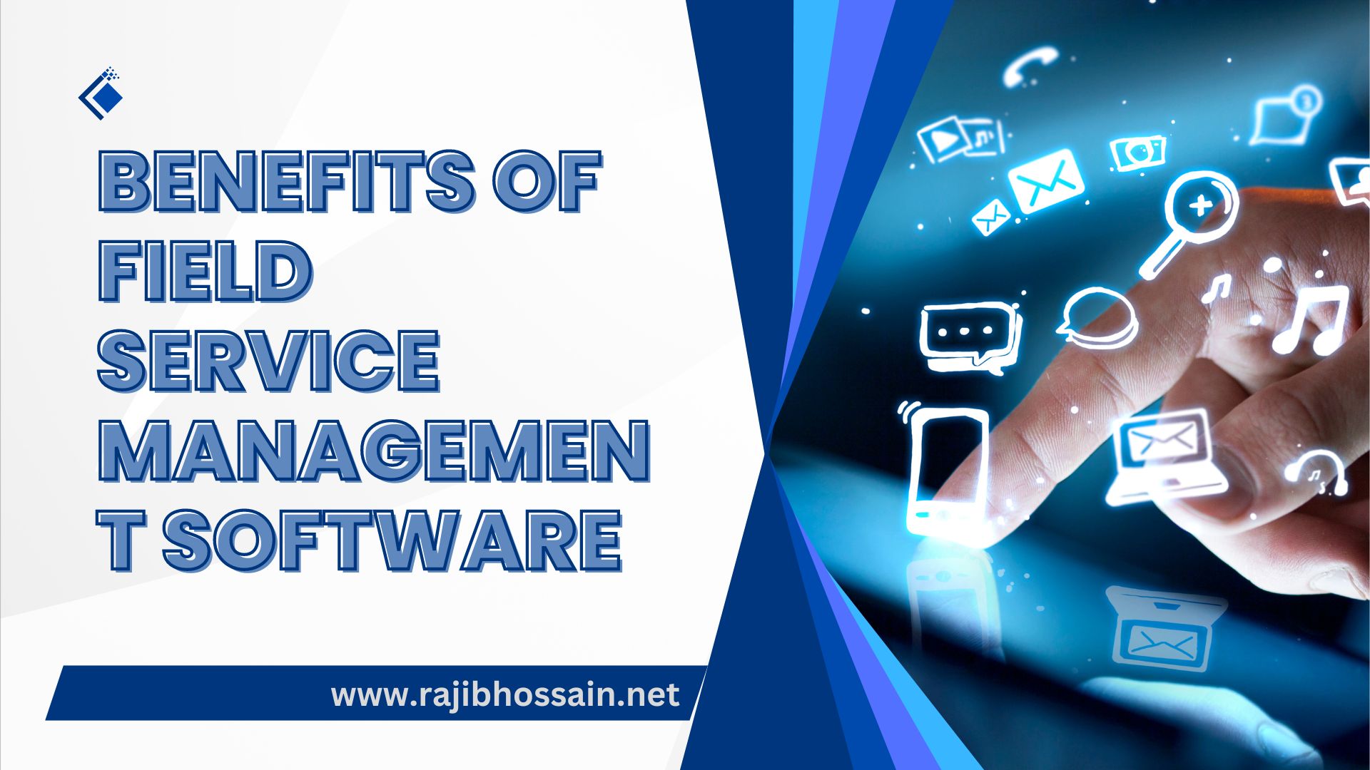 Benefits Of Field Service Management Software