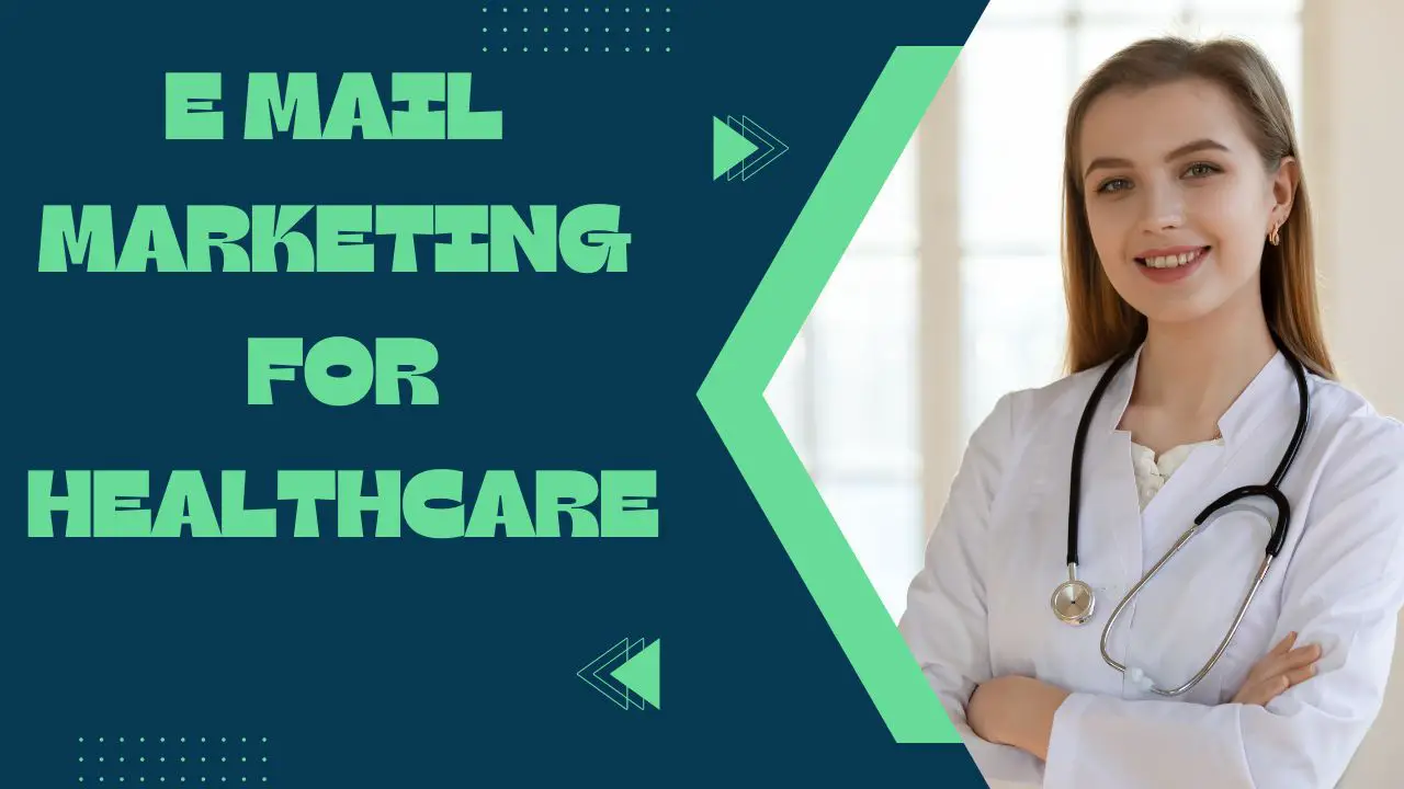 Email Marketing for Healthcare