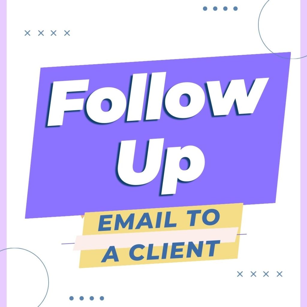 Follow Up Email to a Client