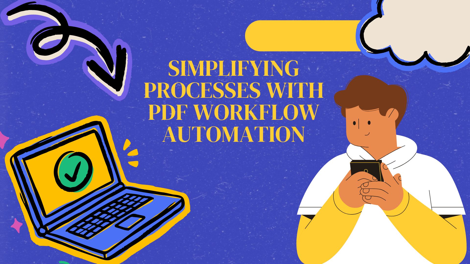 Simplifying Processes with PDF Workflow Automation