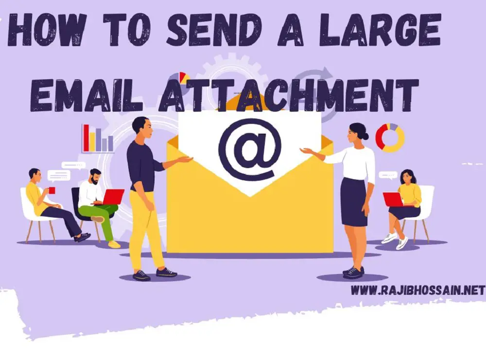 How To Send A Large Email Attachment