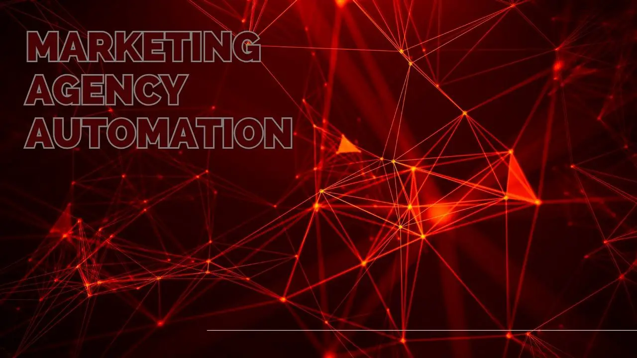 Marketing Agency Automation