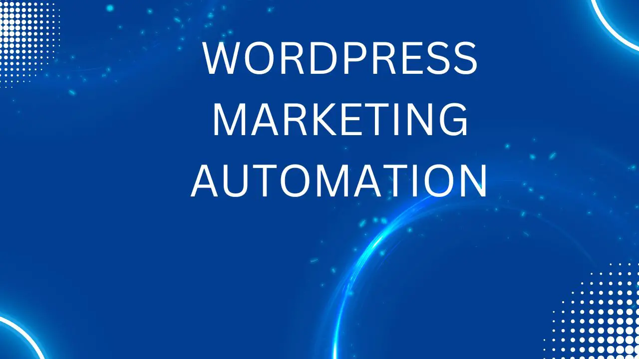 WordPress Marketing Automation