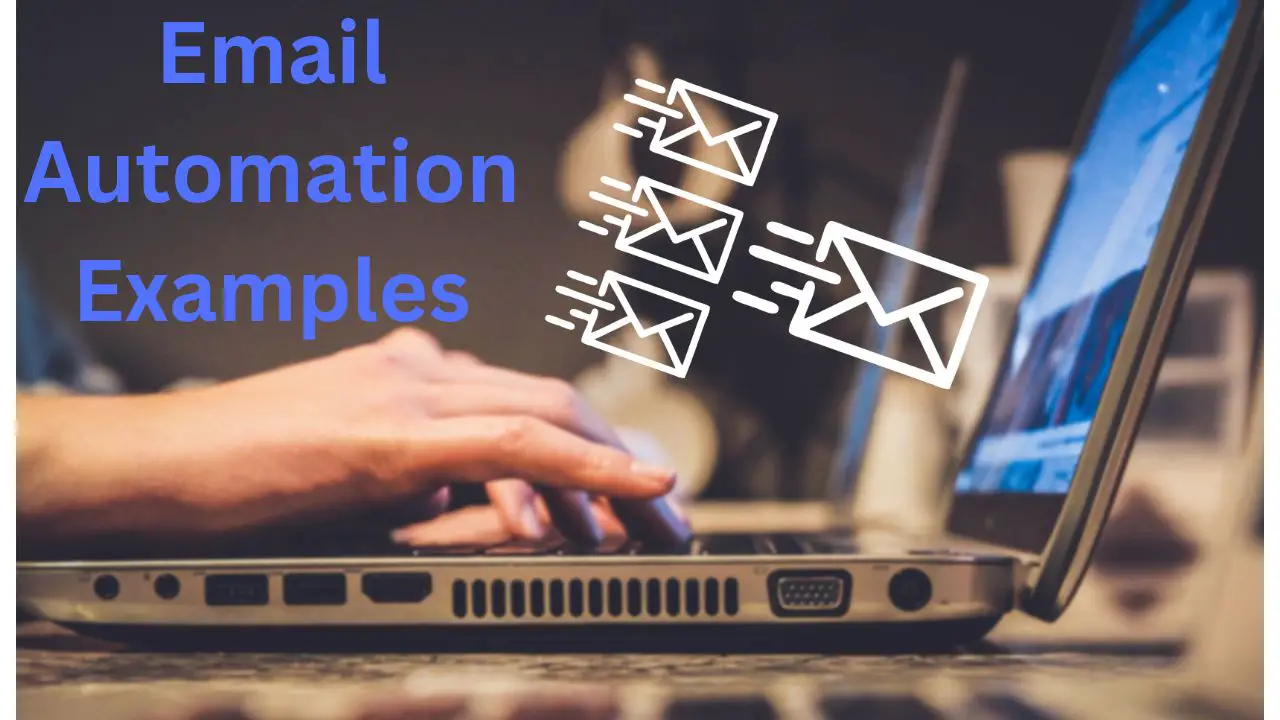 Email Automation Examples